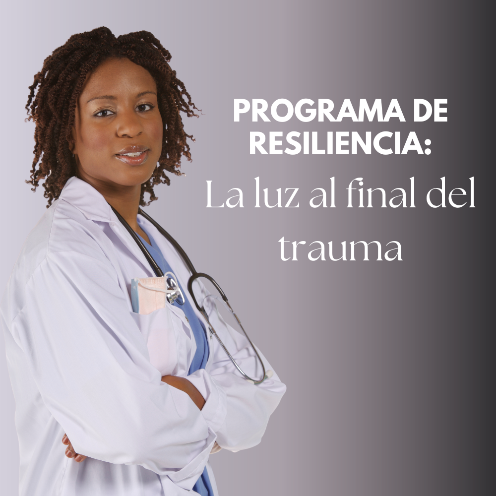 Programa de resiliencia: La luz al final del trauma 4